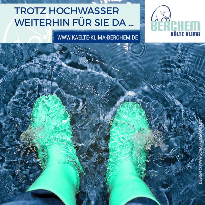 TROTZ HOCHWASSER WEITERHIN FÜR SIE DA …